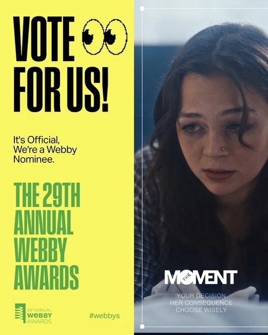 The Moment: Part 1, Webby Award Winner