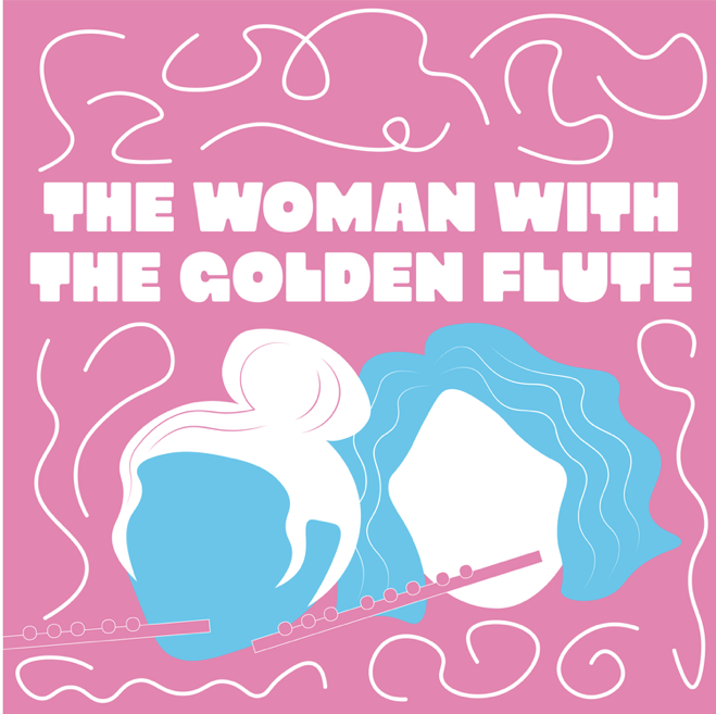 THE WOMEN WITH THE GOLDEN FLUTES