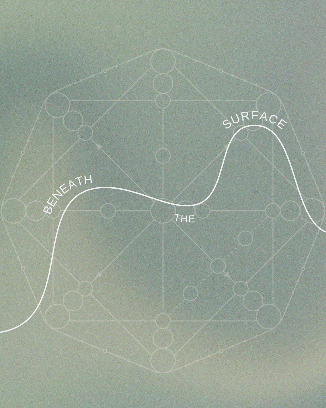 A graphic design featuring a flowy line with the words "BENEATH THE SURFACE" written along it, overlaid on a background of geometric shapes and lines.
