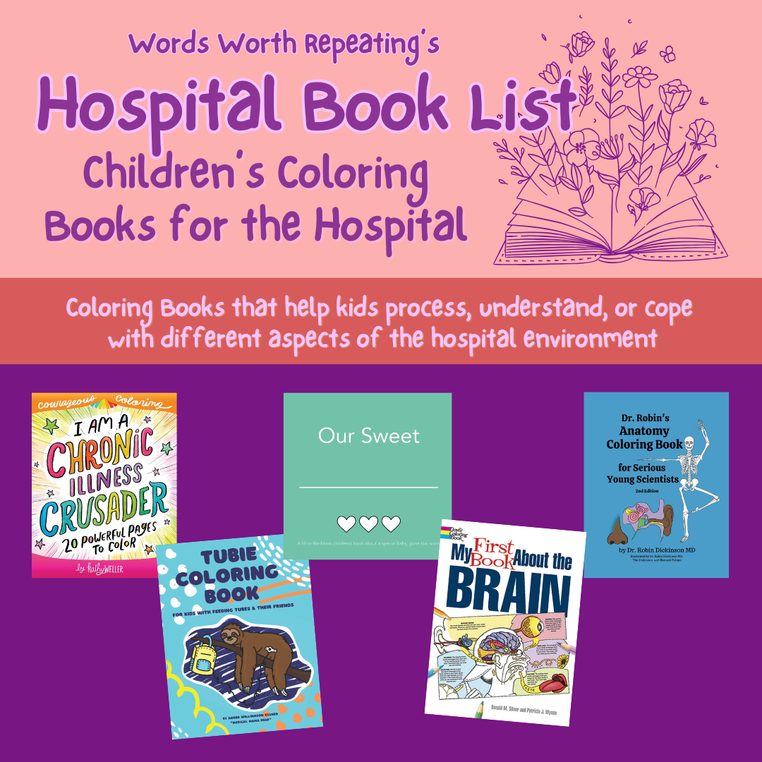 Coloring Books that Support, Educate and Promote Coping in the Hospital