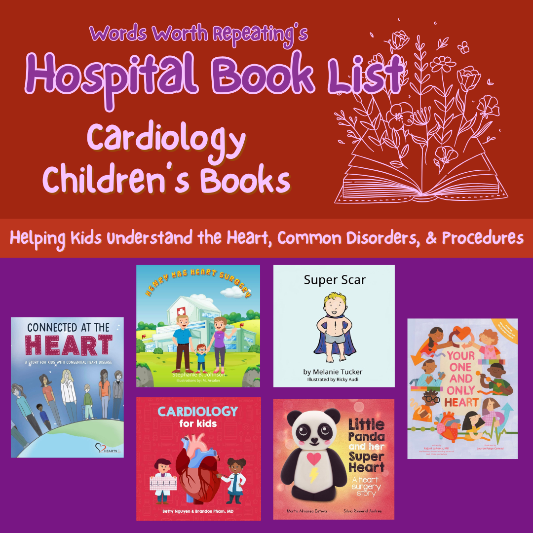 Children's Books About the Heart and Heart Conditions/Procedures