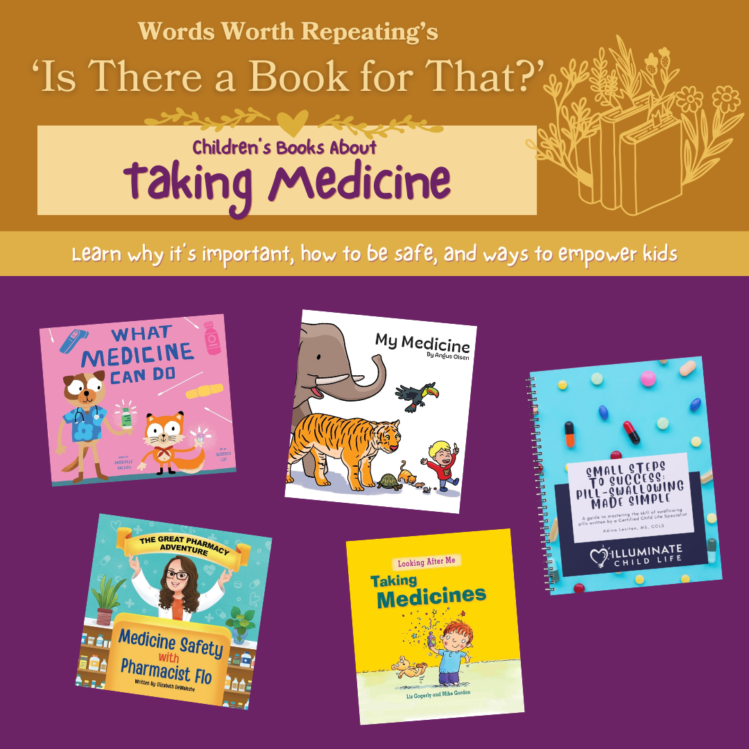 Children’s Books About Taking Medicine