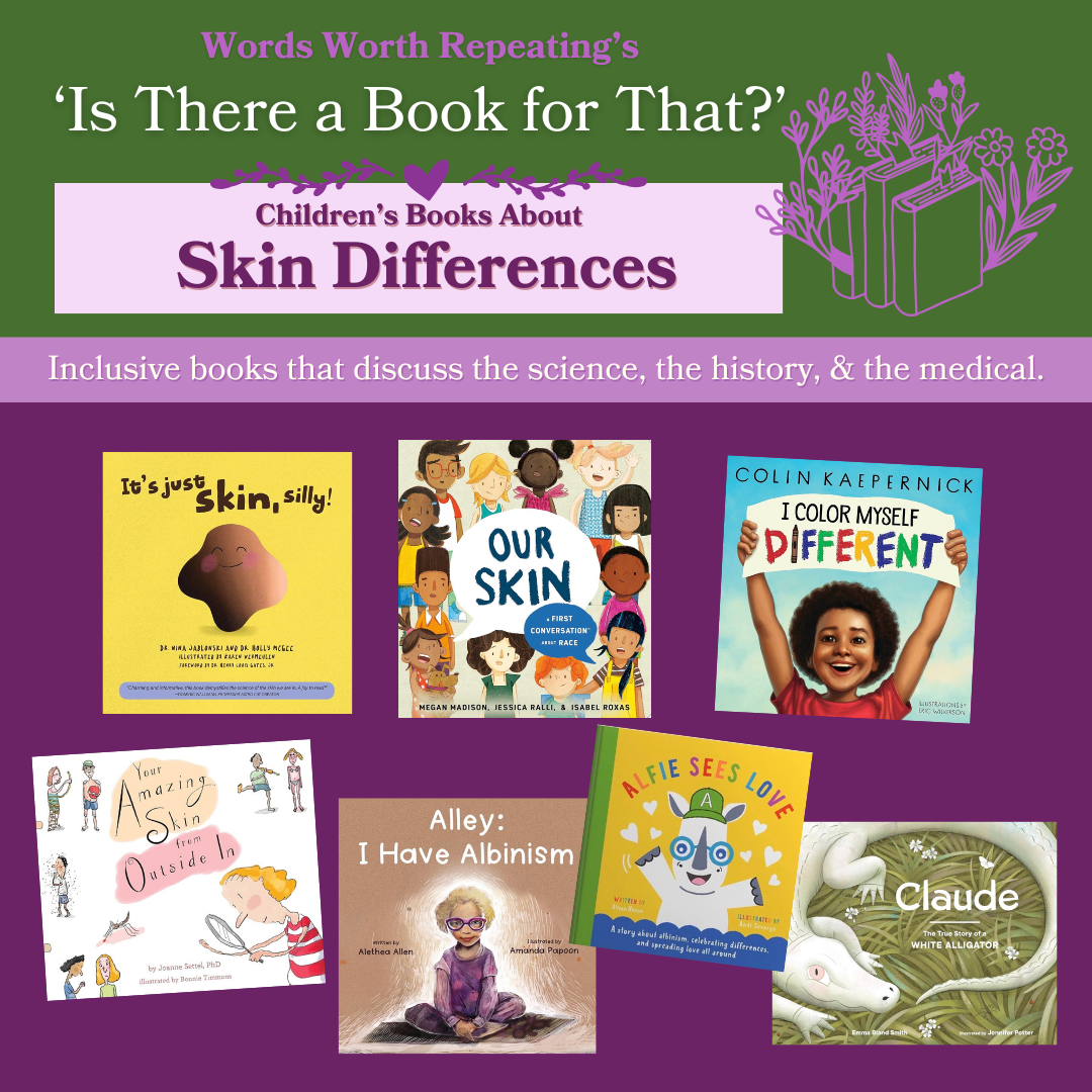 Children’s Books About    Skin Differences