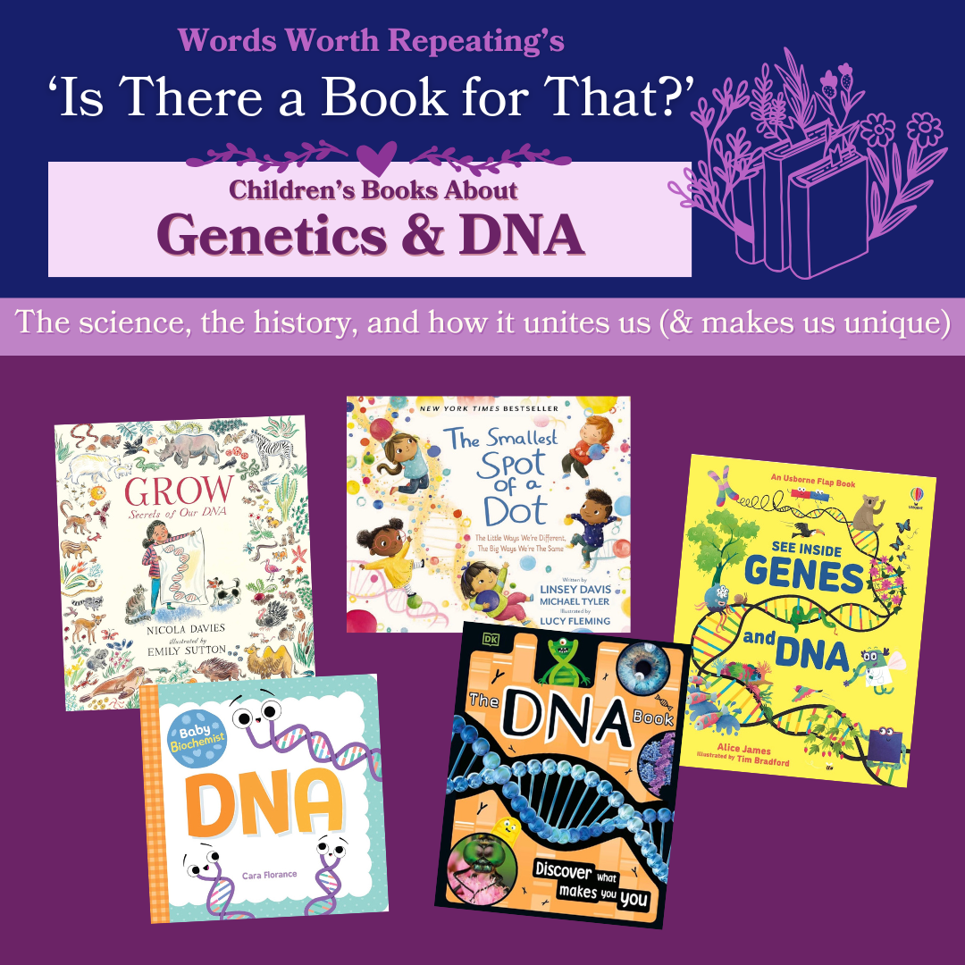 Children’s Books About Genetics and DNA