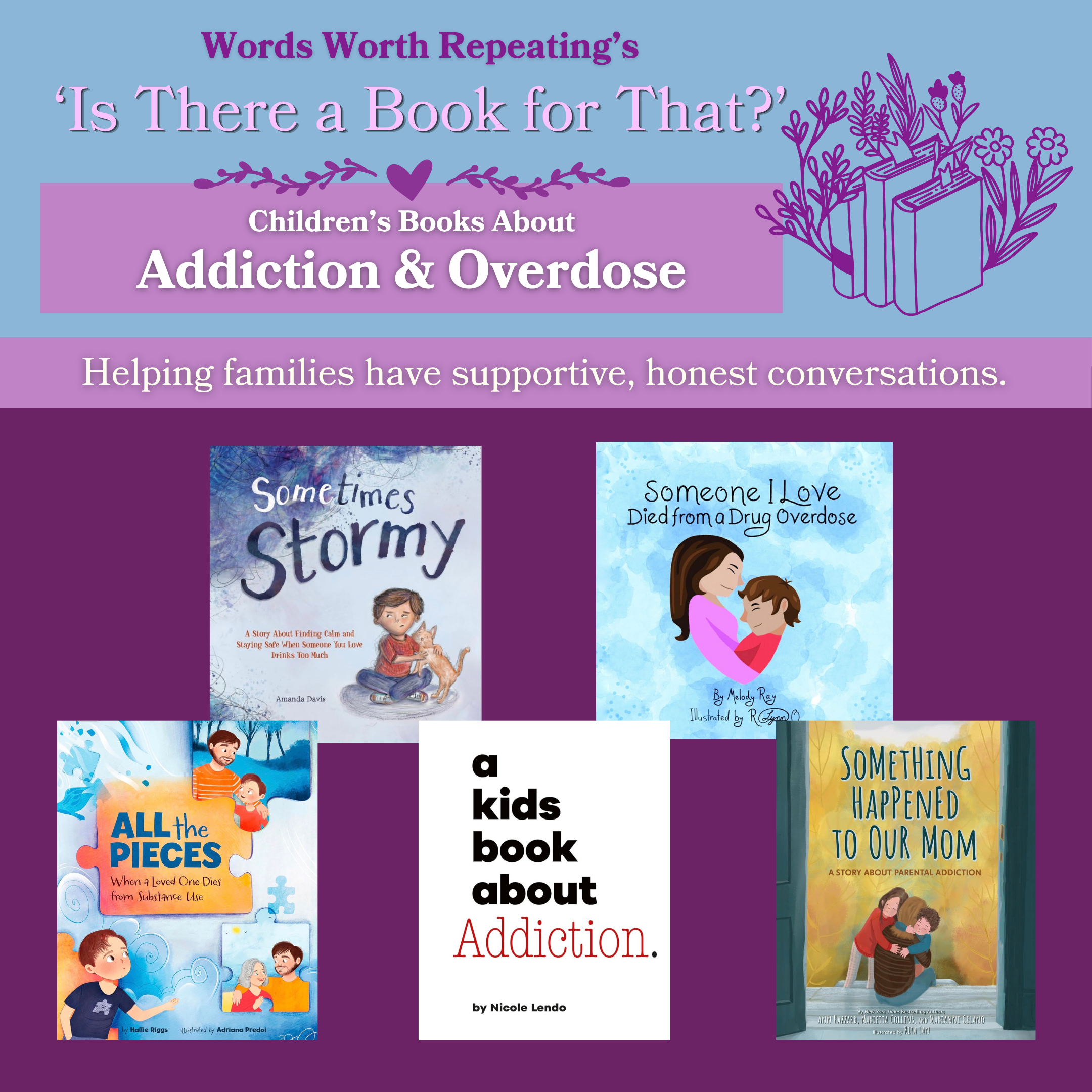 Children’s Books About Addiction and Overdose