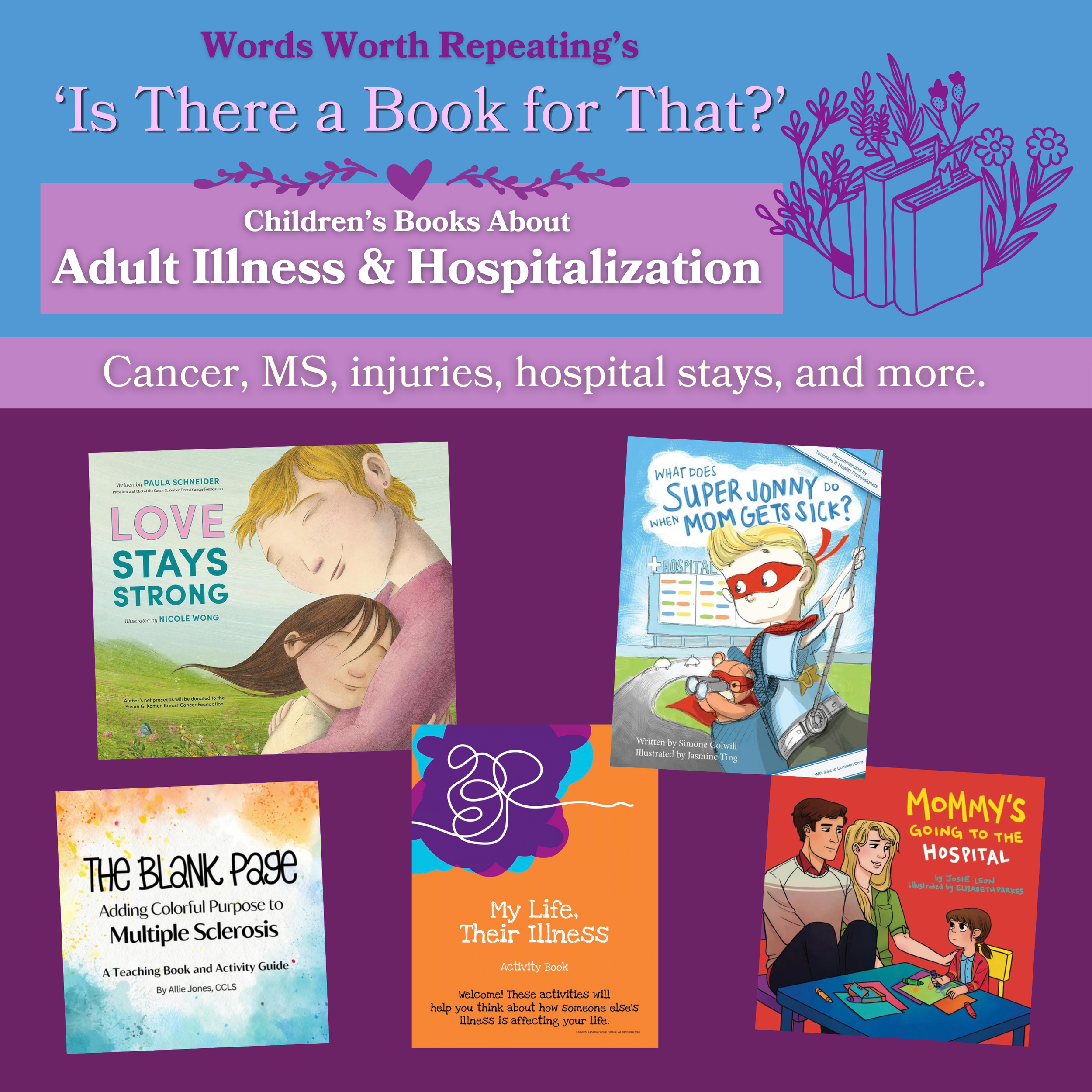 Children’s Books About Adult Illness &amp; Hospitalization