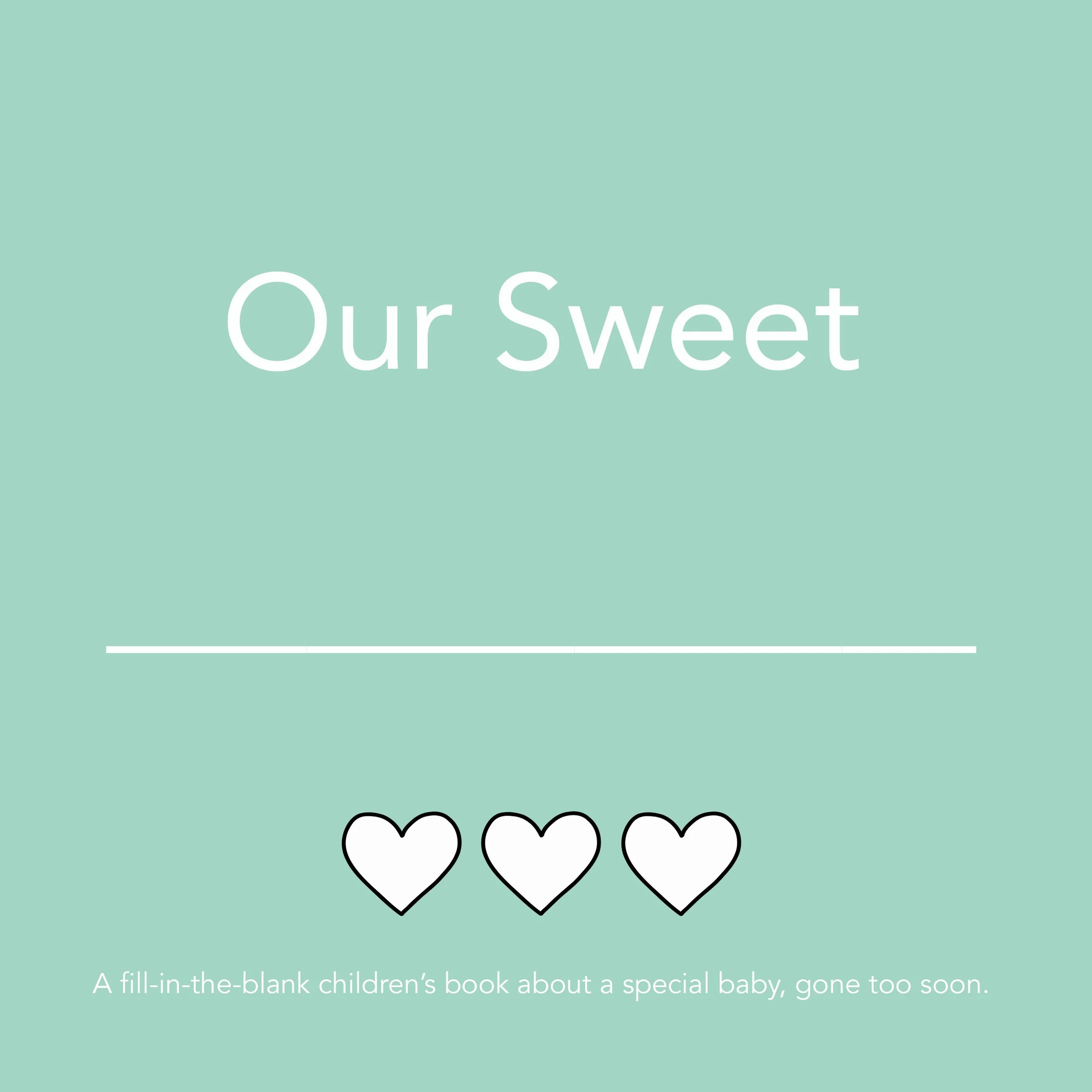 Our Sweet __________ (Baby) Legacy Workbook
