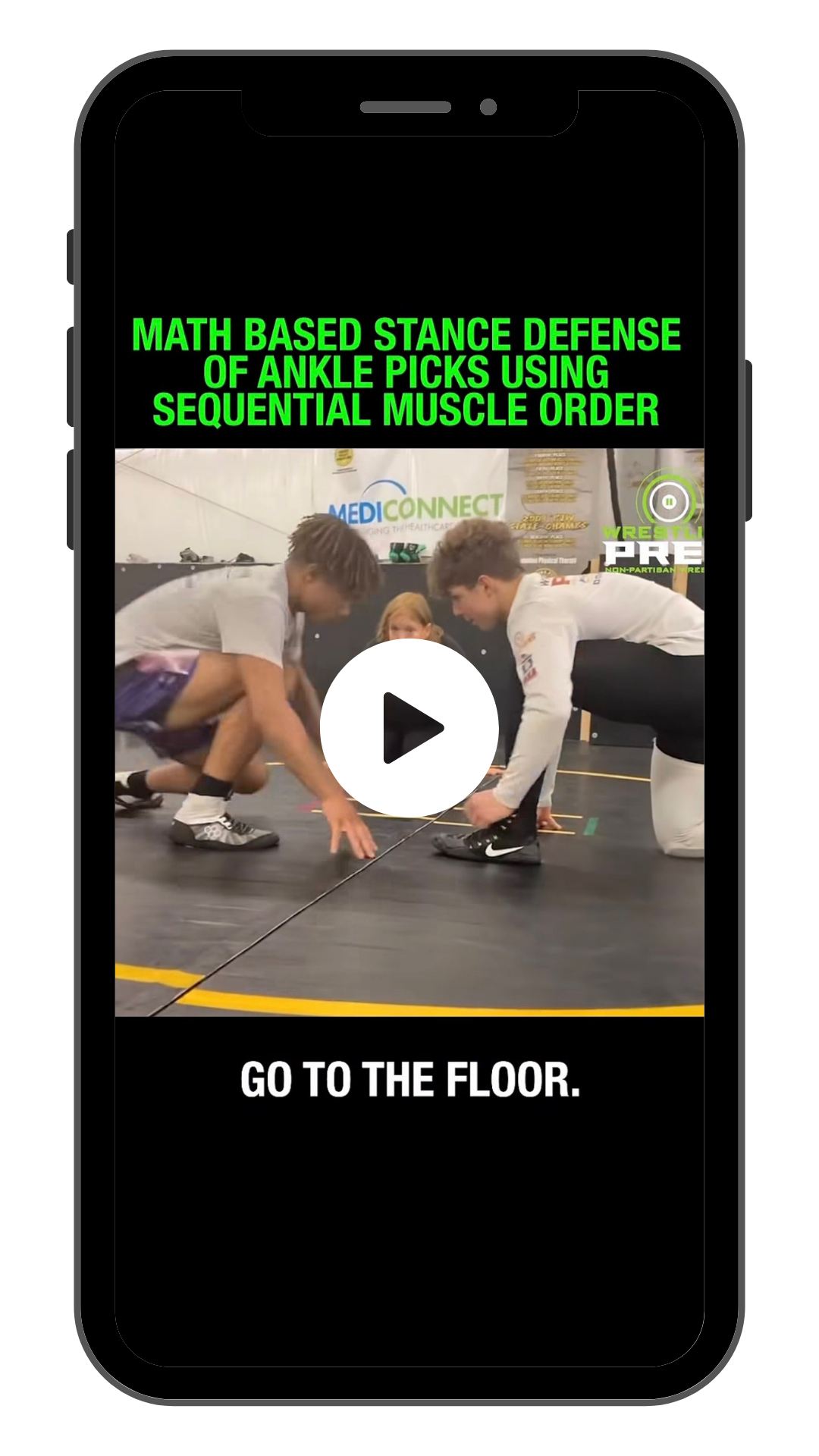 Viral Client Video: Mobile phone screen showing a video thumbnail of young wrestlers on a mat, with green and white text about ankle pick stance defense using muscle order, and instructions to go to the floor.