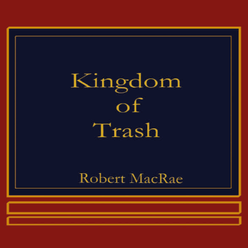 Kingdom of Trash