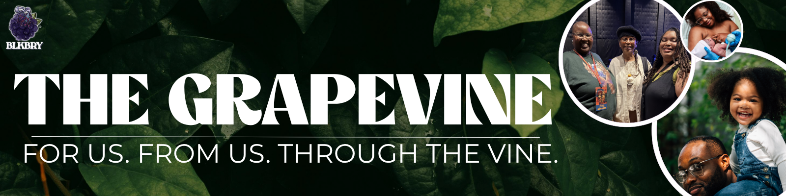 This one's for the village- The Grapevine!