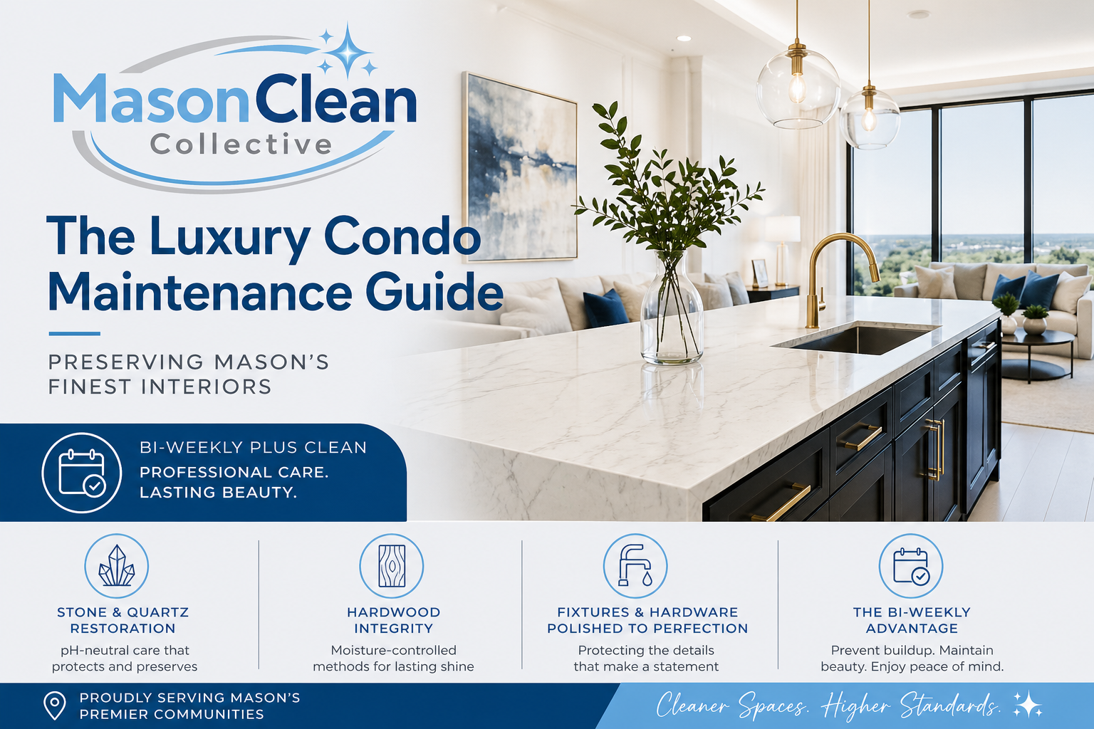 The Luxury Condo Maintenance Guide: Preserving Mason’s Finest Interiors