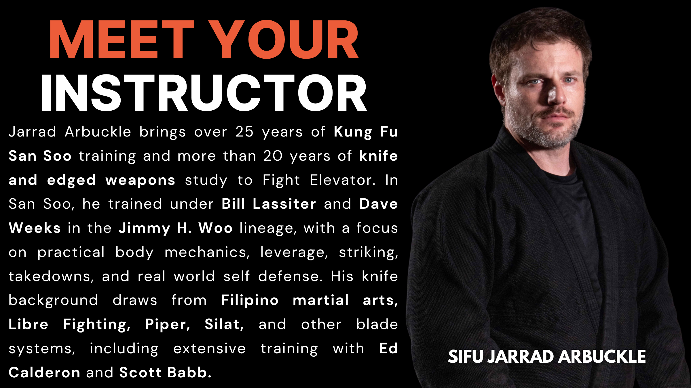A promotional image featuring Sifu Jarrad Arbuckle on the right, dressed in black, with a serious expression. On the left, bold red and white text reads, 'Meet Your Instructor,' followed by a detailed biography describing his martial arts training, achievements, and background.