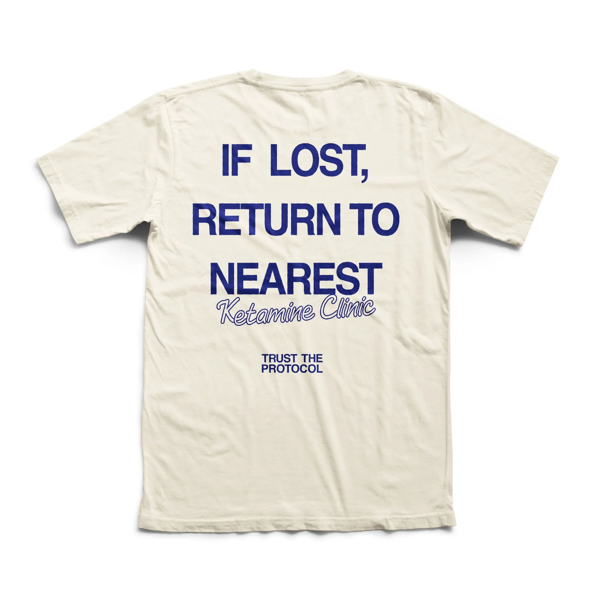 TRUST THE PROTOCOL “Return to Nearest Ketamine Clinic” 100% Organic Cotton T-Shirt – Unisex Lifestyle Tee