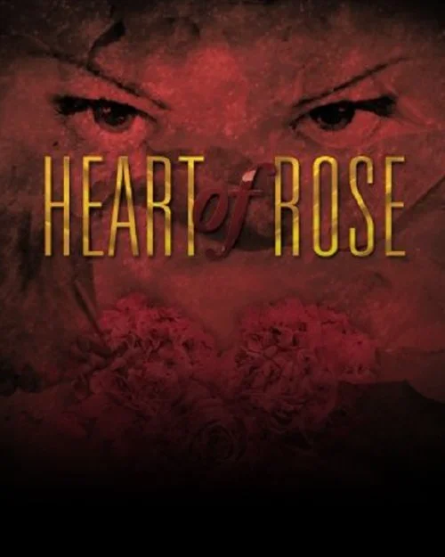 Heart of Rose screenplay by Jerry Rapp cover image