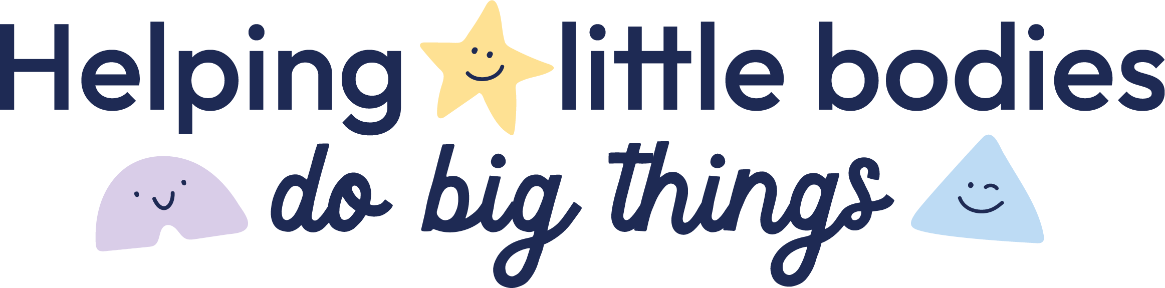 Helping little bodies do big things