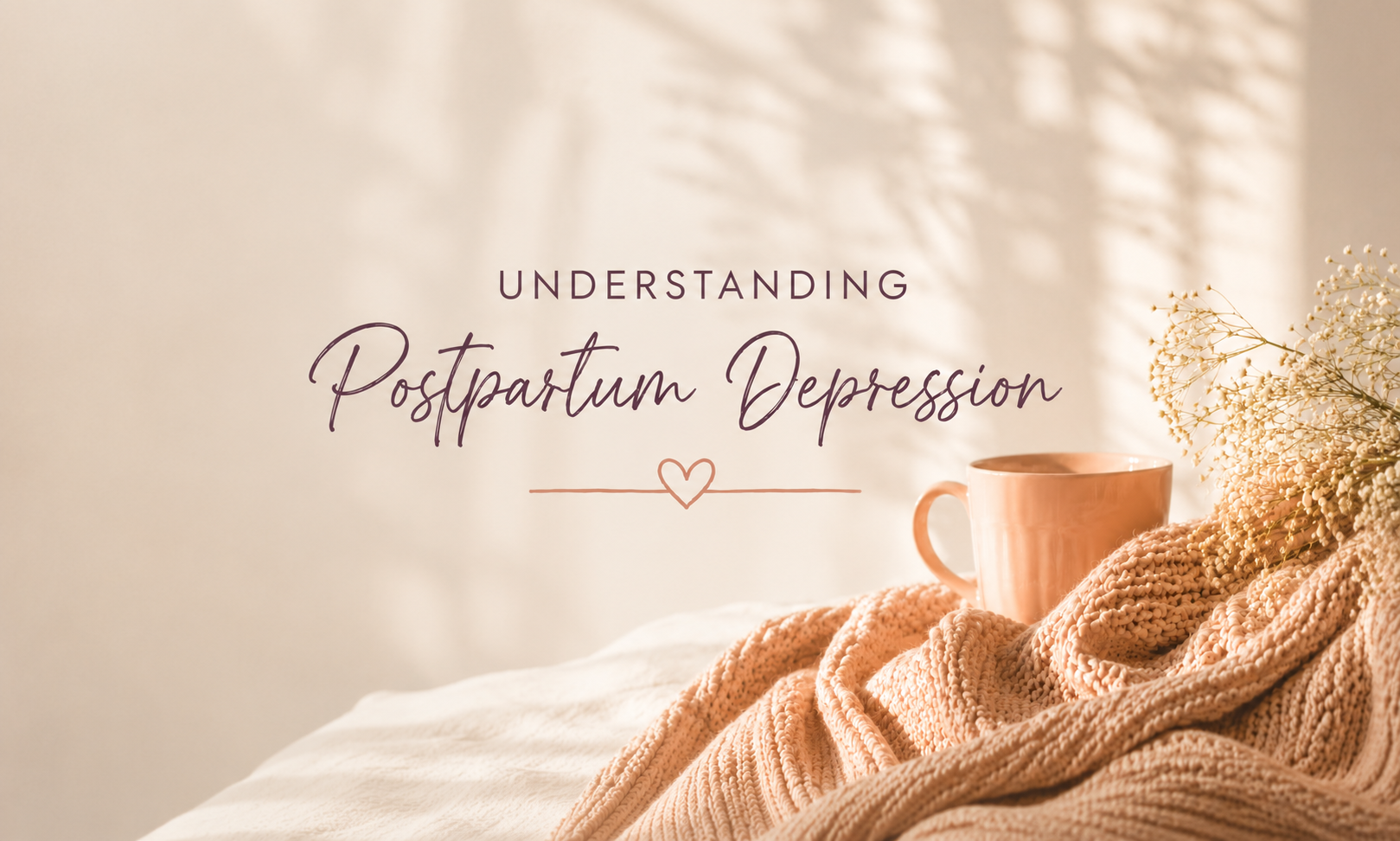 Understanding Postpartum Depression