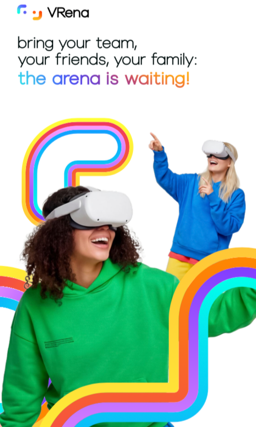 Two women wearing VR headsets, smiling, with colorful rainbow illustrations and text promoting VR arena experiences.