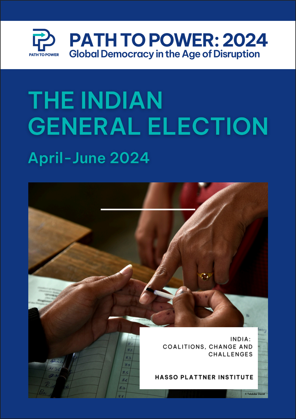Cover of report titled 'Path to Power 2024: Global Democracy in the Age of Disruption,' focusing on the Indian general election April-June 2024, featuring an image of a person voting and filling out a ballot paper.