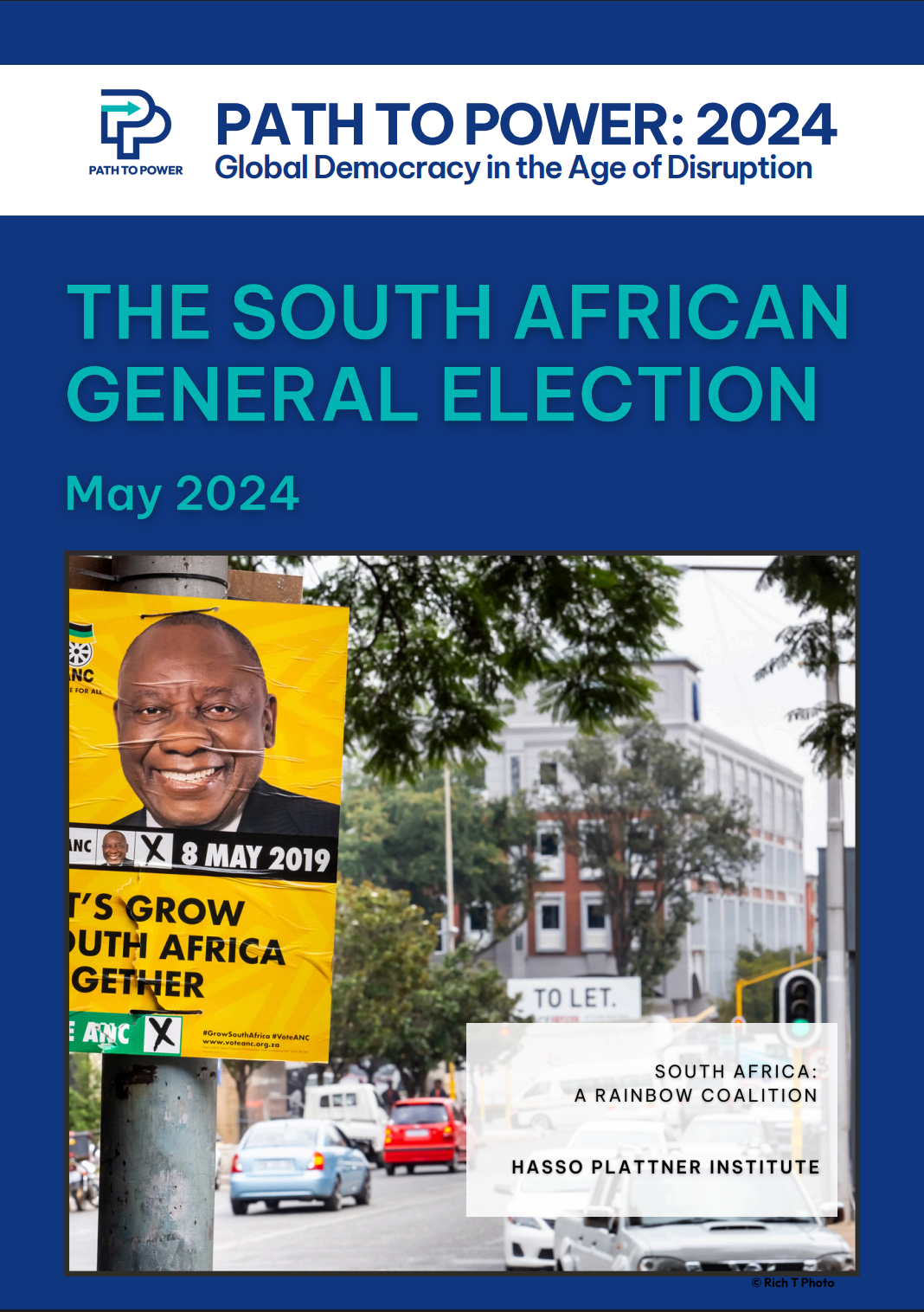 Cover page of a report titled 'Path to Power 2024: Global Democracy in the Age of Disruption,' focusing on the South African general election in May 2024, featuring a photograph of a street with cars, trees, and a protest poster of a smiling man with a yellow background and the text 'Let's Grow South Africa Together.'