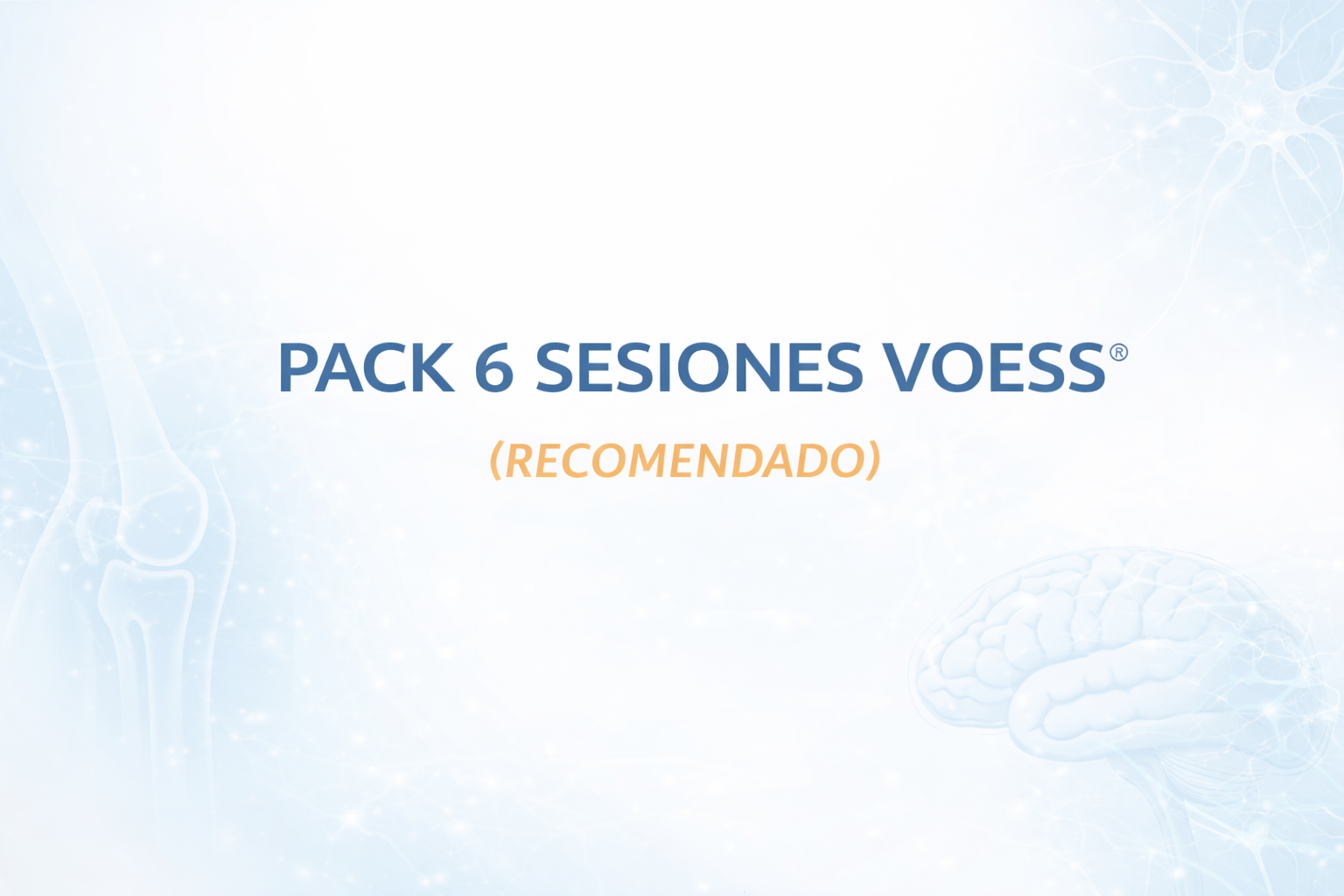 PACK 6 SESIONES VOESS®