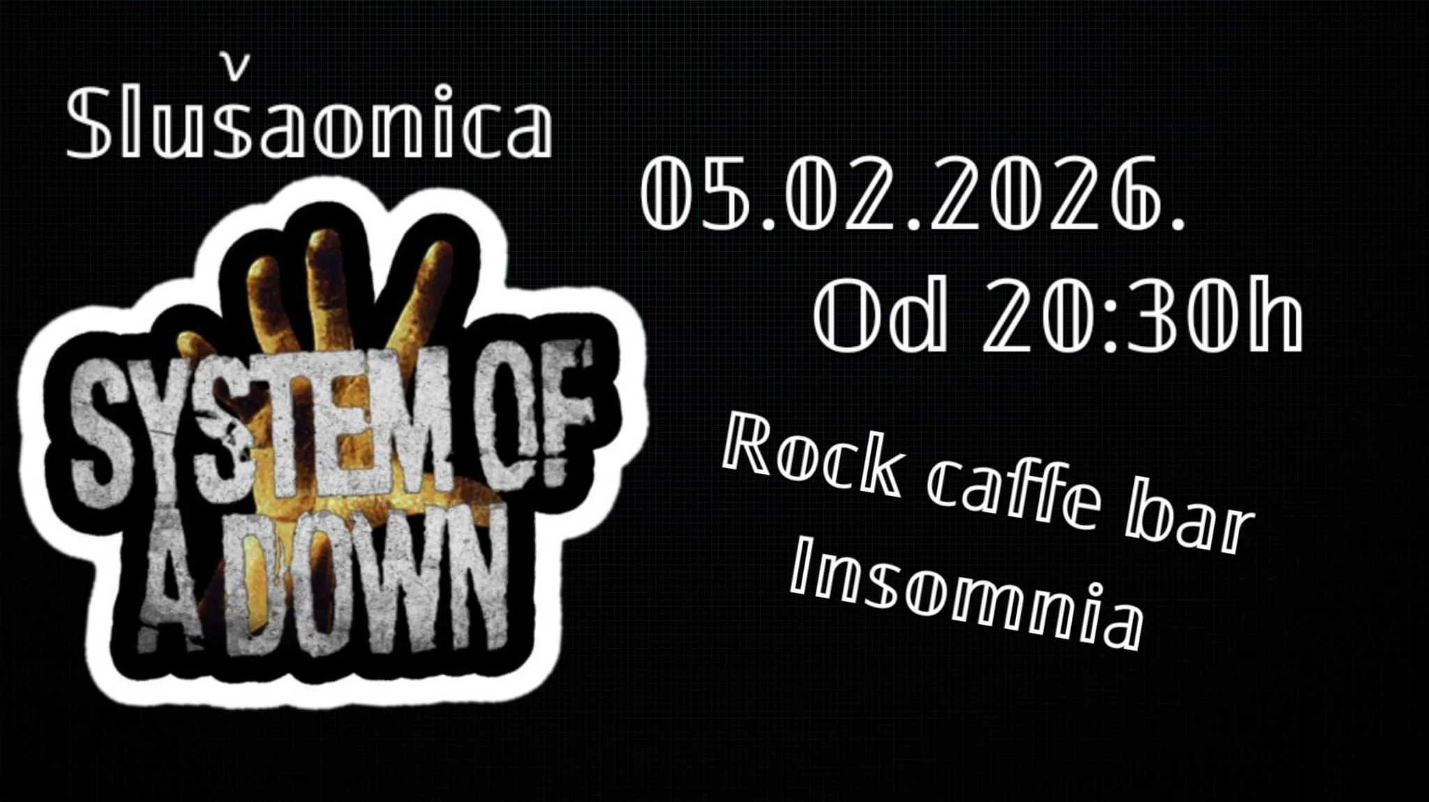Slušaonica: System Of A Down