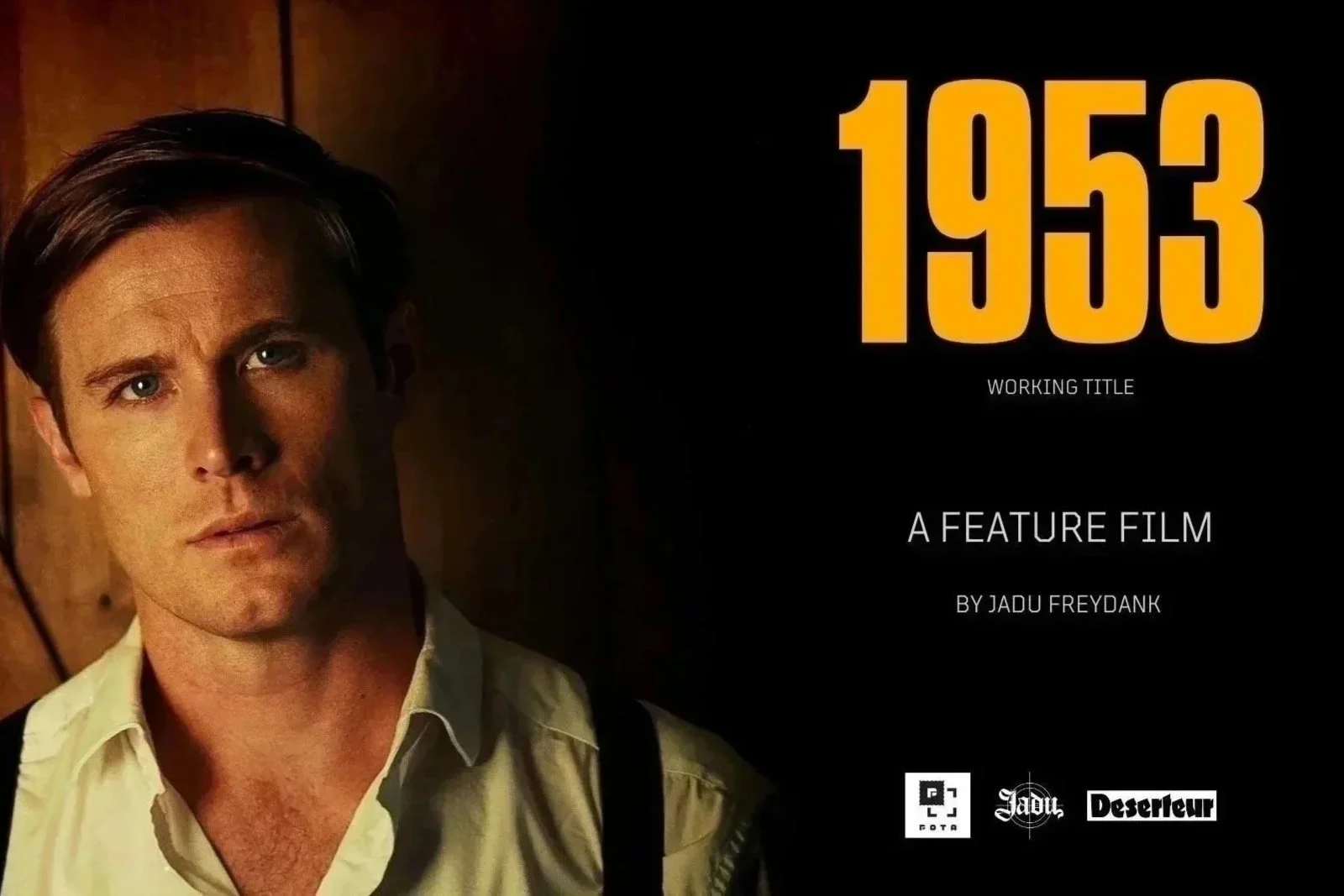 A young man with dark hair, wearing a light-colored shirt, looking at the camera, with a black background featuring orange text '1953', and smaller white text including 'WORKING TITLE', 'A FEATURE FILM', and 'BY JADU FREYDANK'. Logos are at the bottom.