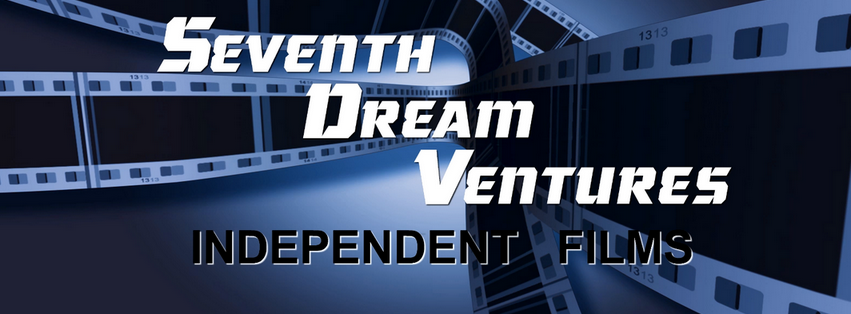 Graphic design featuring the text 'Seventh Dream Ventures Independent Films' over a backdrop of filmstrip reels and a dark blue background.