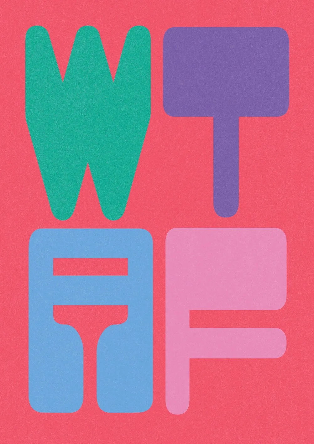 WTAF by graphic artist Paul Scott.  Printed on Heavyweight archival 260gsm matte paper using fade resistant inks. 100% cotton rag , Acid-Free. Design available in 5 colour options.