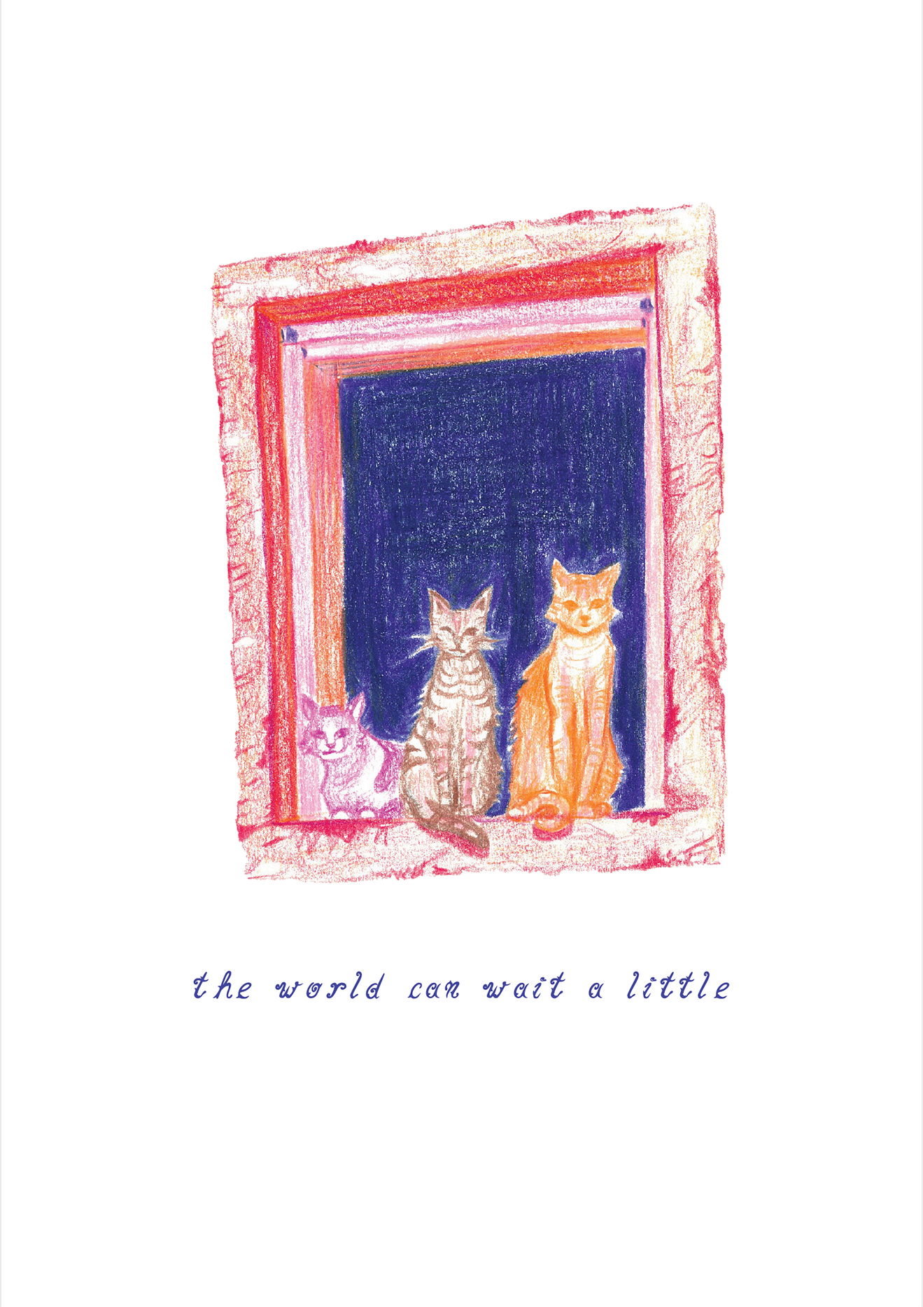 The world can wait a little - A5 Print.png