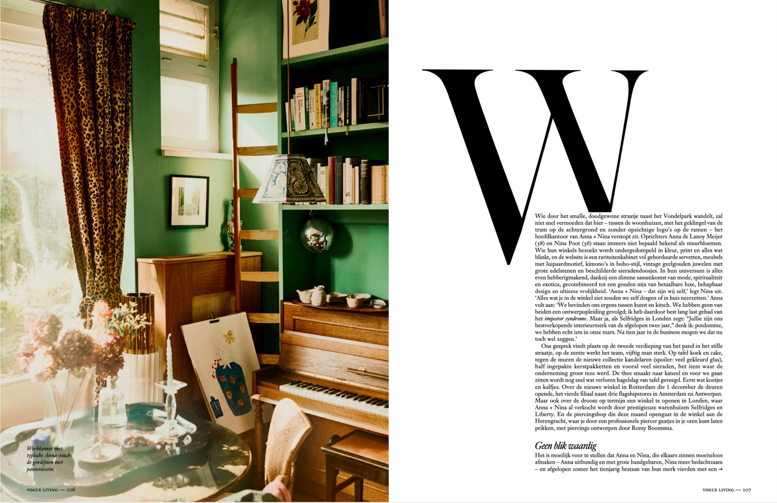 Photography: Paul Bellaart
Styling: Valerie van der Werff 
Assistent: Lynn Vaessen
Vogue Living