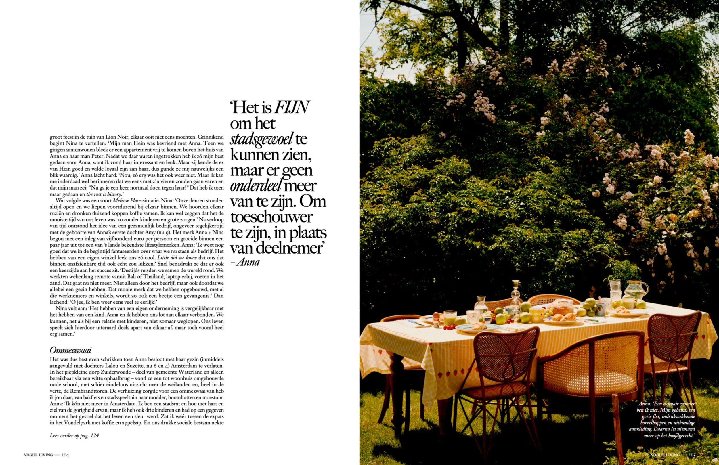 Photography: Paul Bellaart
Styling: Valerie van der Werff 
Assistent: Lynn Vaessen
Vogue Living