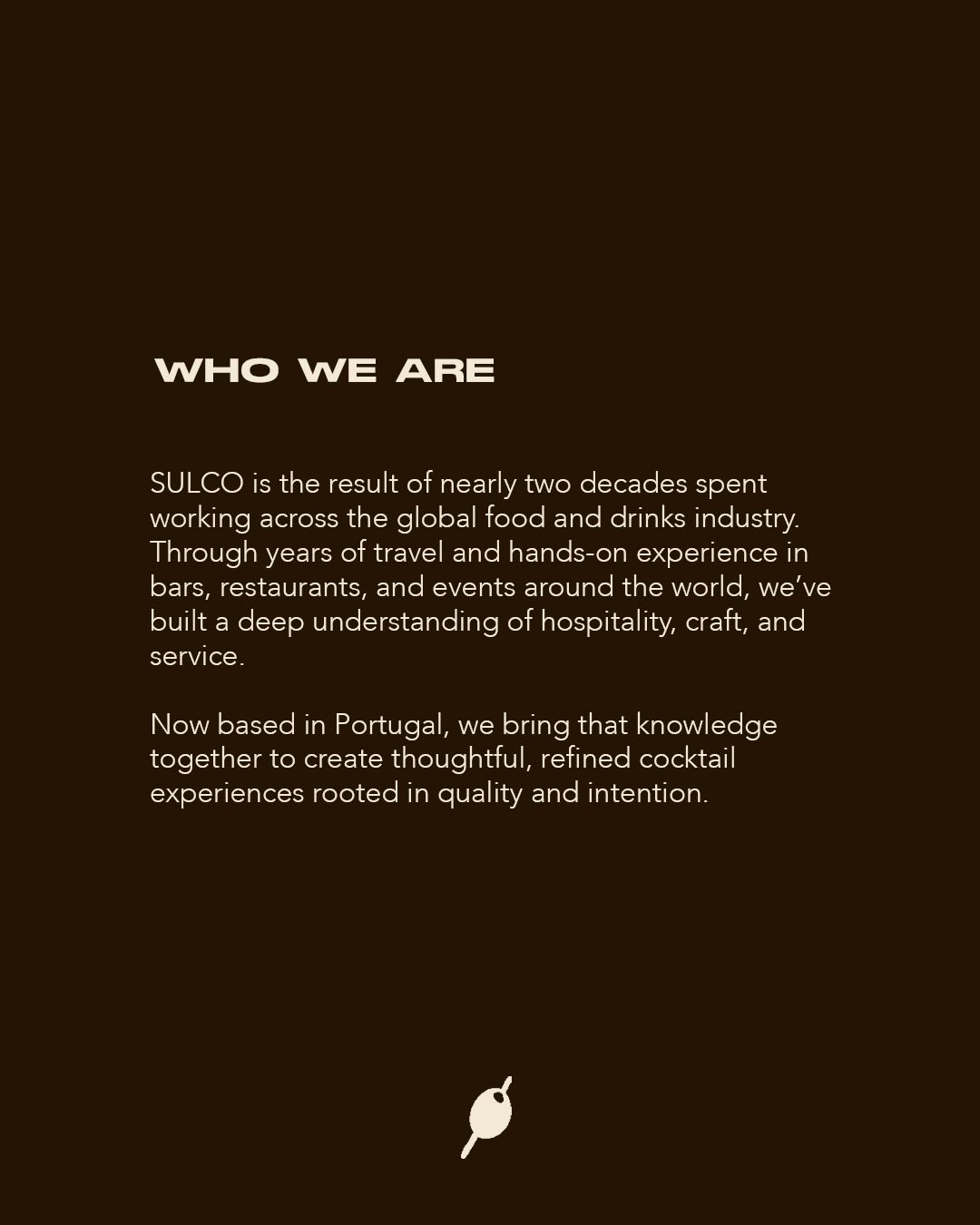 A closer look at who we are and what&rsquo;s to come 🫒