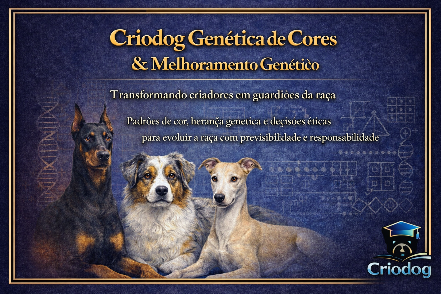 CrioDog Código das Cores: Genética Aplicada e Melhoramento Real