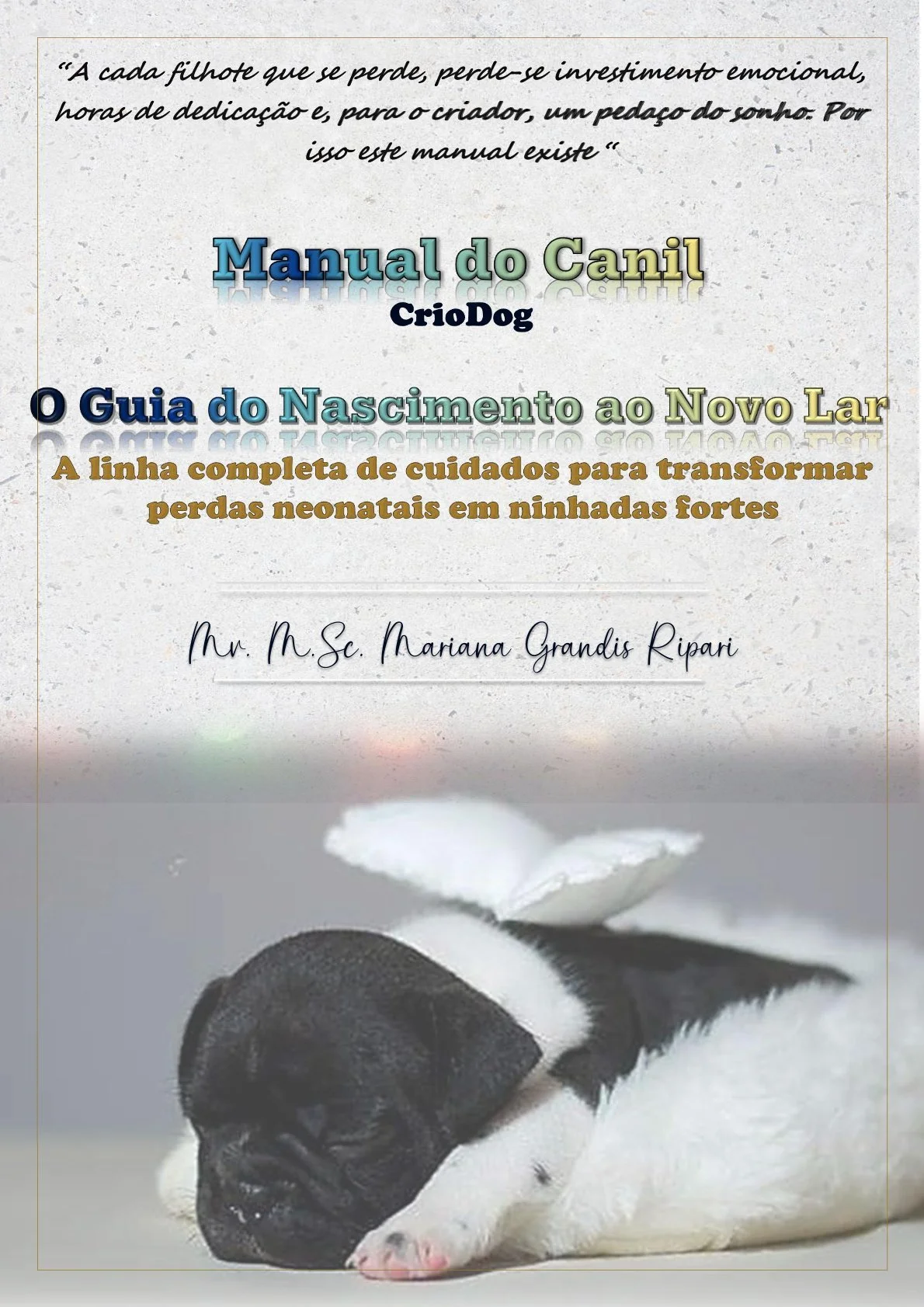 MC – O Guia do Nascimento ao Novo Lar | Neonatologia e Filhotes