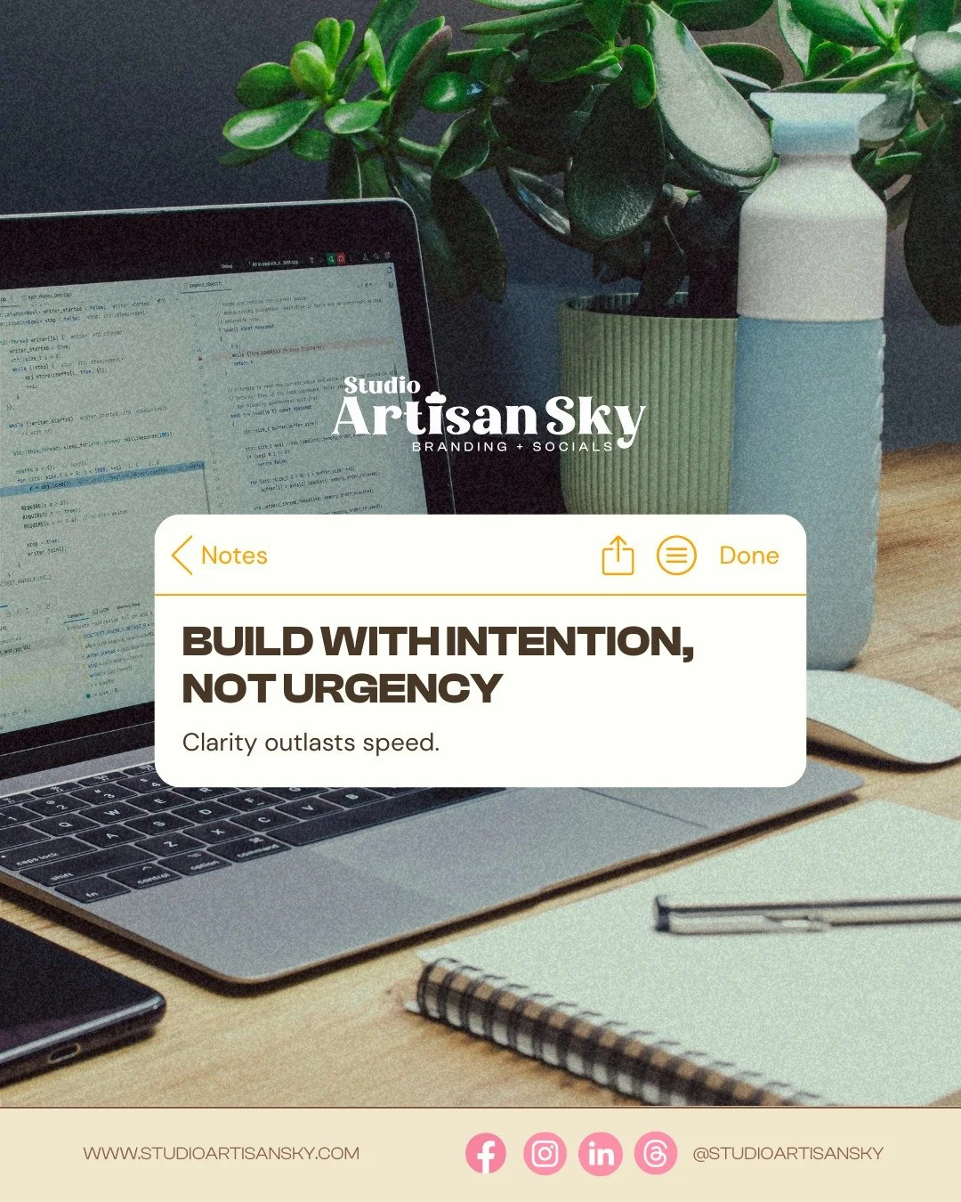 Build with intention, not urgency.

Urgency is loud. It pressures you to decide quickly, launch prematurely, and measure success by speed alone. Intention is quieter. It asks you to pause, evaluate, and choose what actually supports your long-term vi