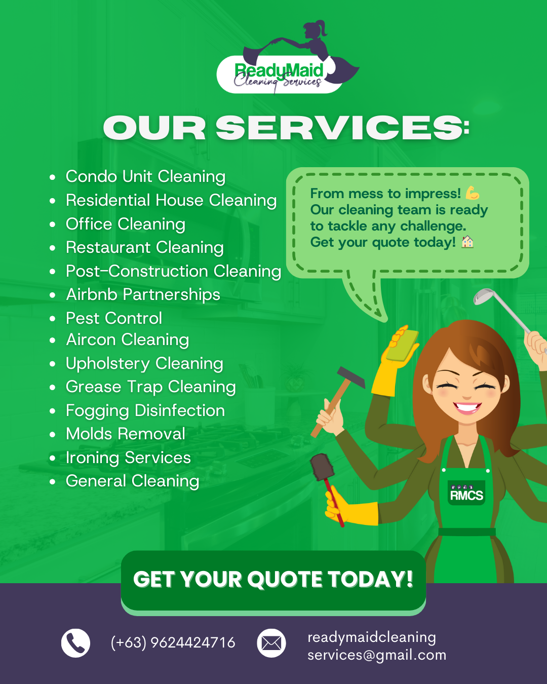 Flyer for Ready Maid Cleaning Services listing services like condo, residential, office, restaurant, post-construction, Airbnb, pest control, aircon, upholstery, grease trap cleaning, fogging disinfection, mold removal, ironing, and general cleaning. It includes a cartoon woman in green apron holding cleaning tools, contact number, email, and a promotional message.
