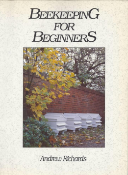 Book cover titled 'Beekeeping for Beginners' by Andrew Richards, featuring a photograph of white beehives outdoors with trees and yellow leaves in the background.