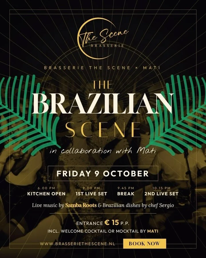 Brasserie The Scene x Mati with SambaRoots