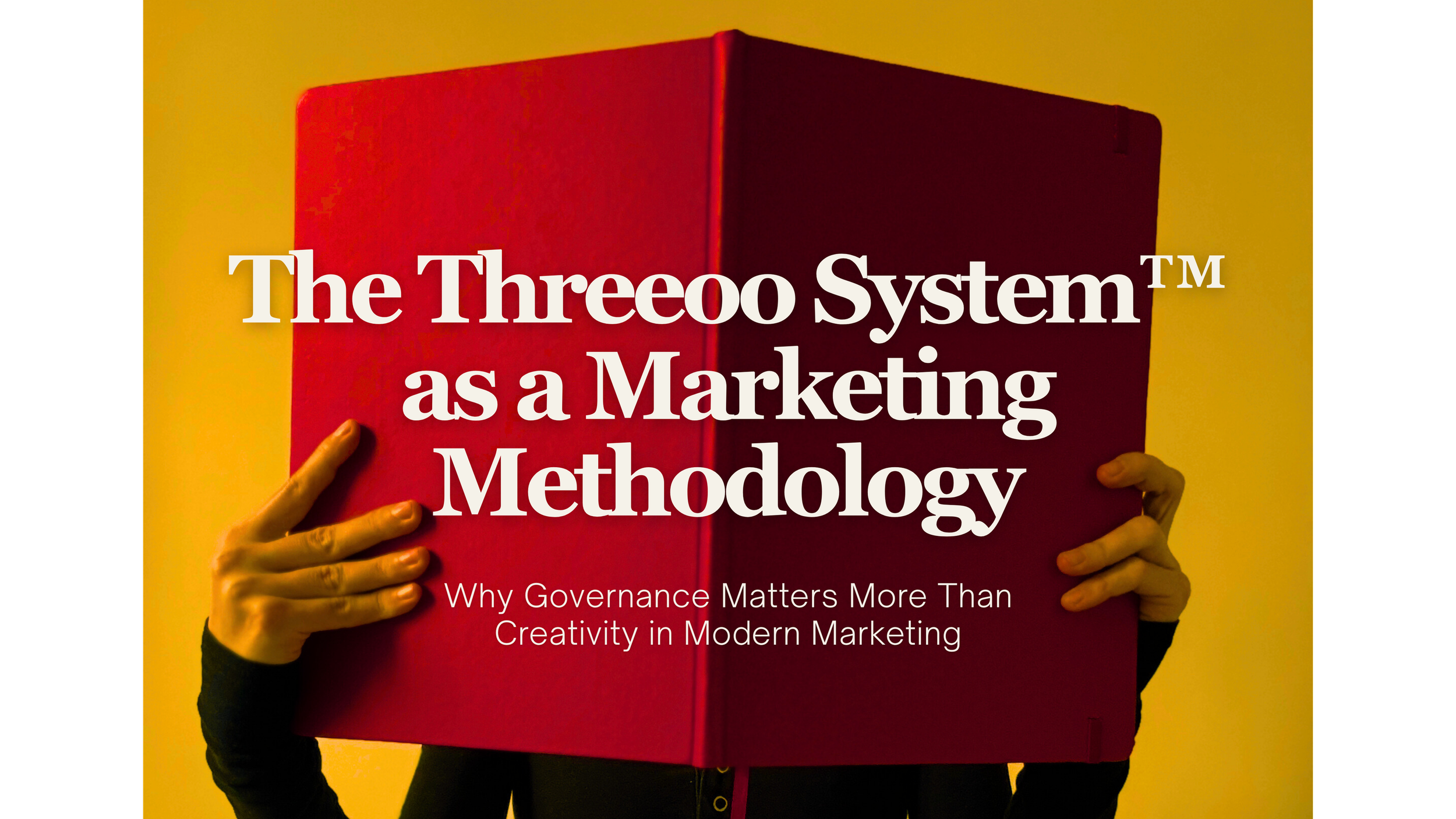 The Threeoo System as a Marketing Methodology