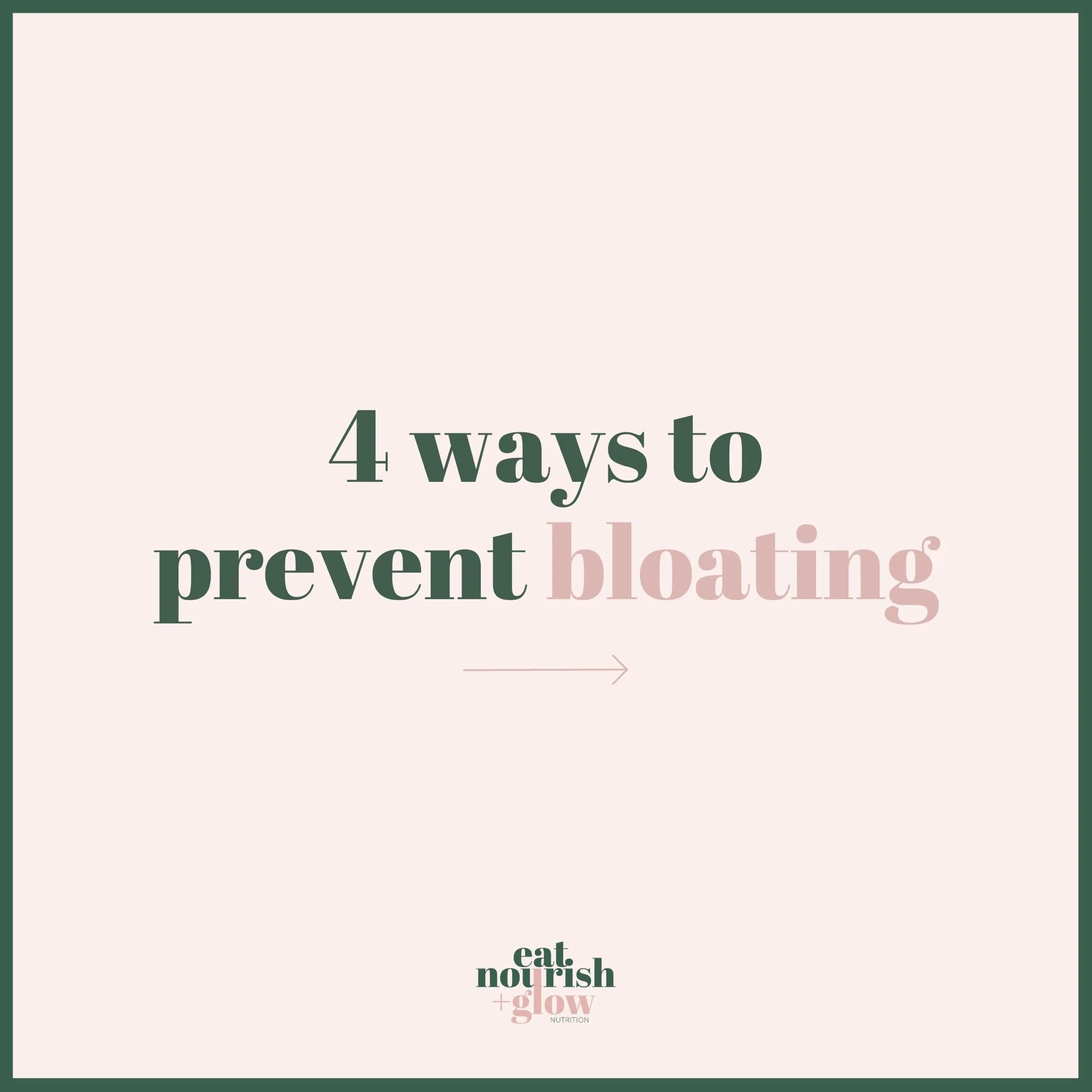 4 ways to prevent bloating