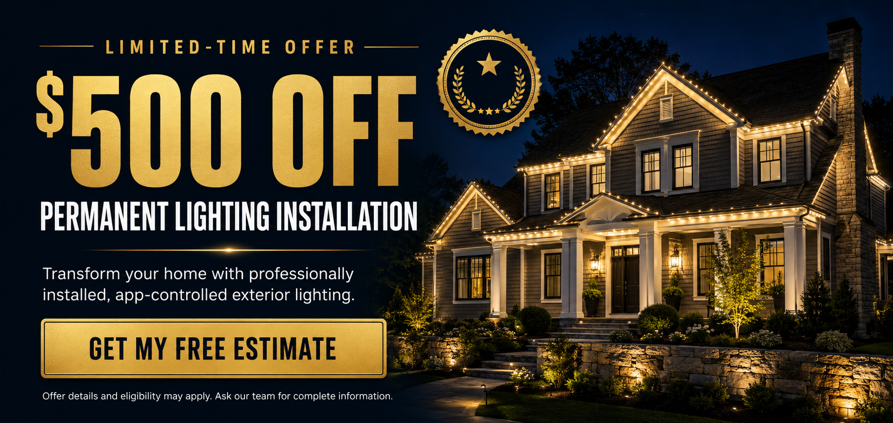 A house illuminated with exterior lighting at night, with promotional text overlay advertising a limited-time offer of $500 off for permanent outdoor lighting installation and a call-to-action button to get a free estimate.
