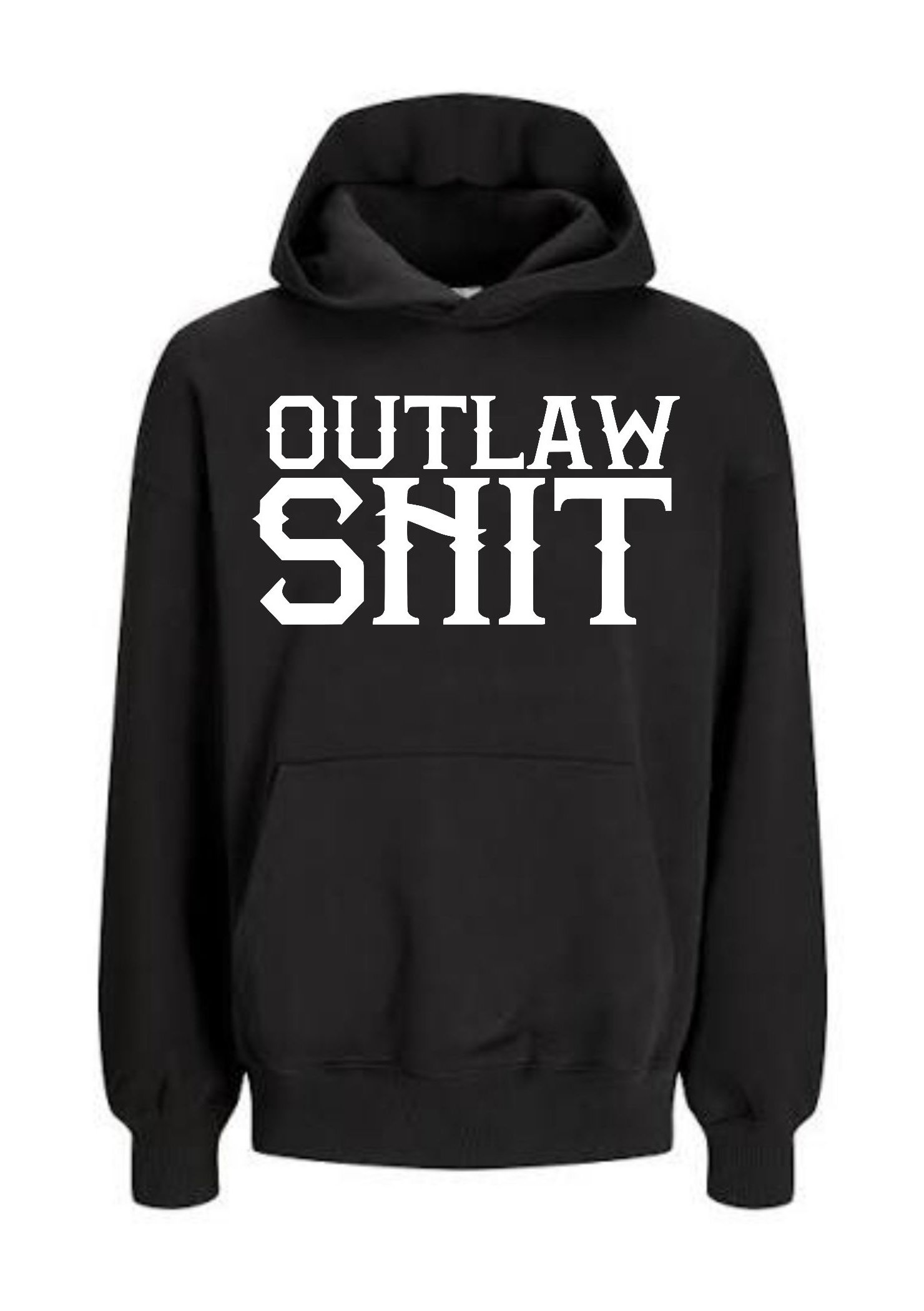 Outlaw Shit Hoodie