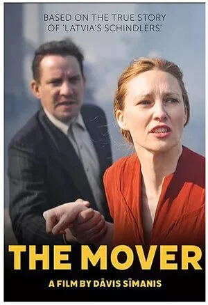 Movie poster for 'The Mover' featuring a man and woman outdoors with a cloudy sky in the background, woman in an orange jacket and man in dark clothing, with the tagline 'Based on the true story of Latvia's Schindlers'.