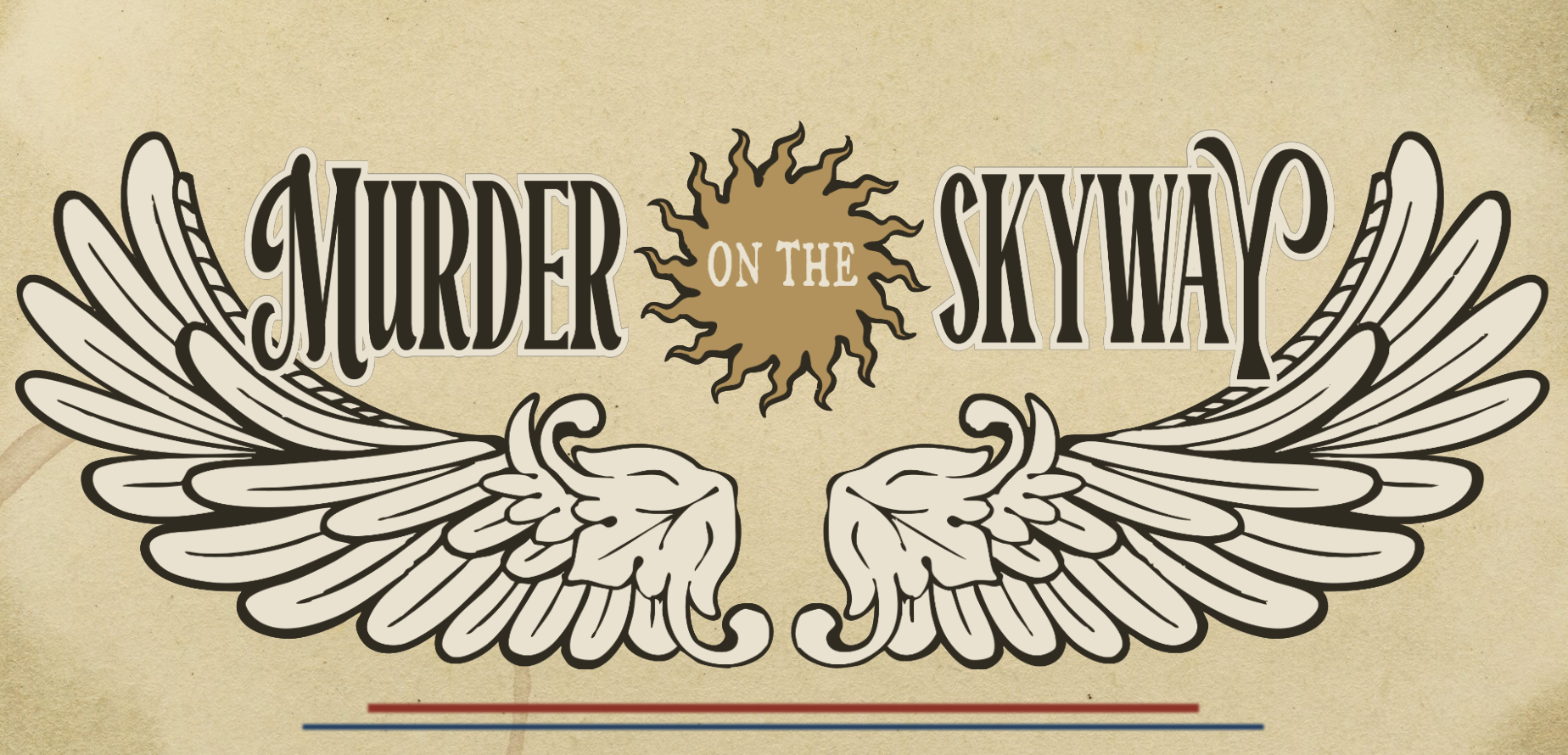 Murder On The Skyway - 
Interactive [Producer, Voice Director, Voice Actor]