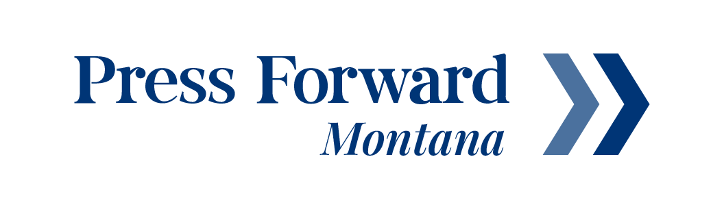 Press Forward Montana