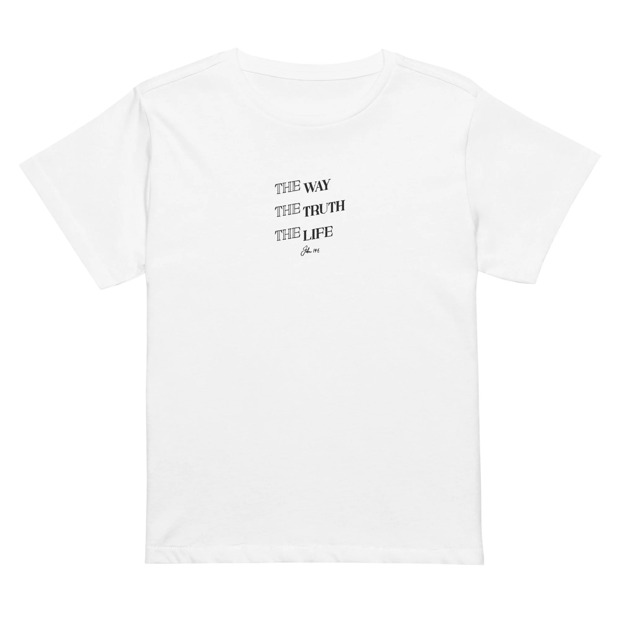 Women’s High-waisted T-shirt | Cotton Heritage | The Way, Truth, Life