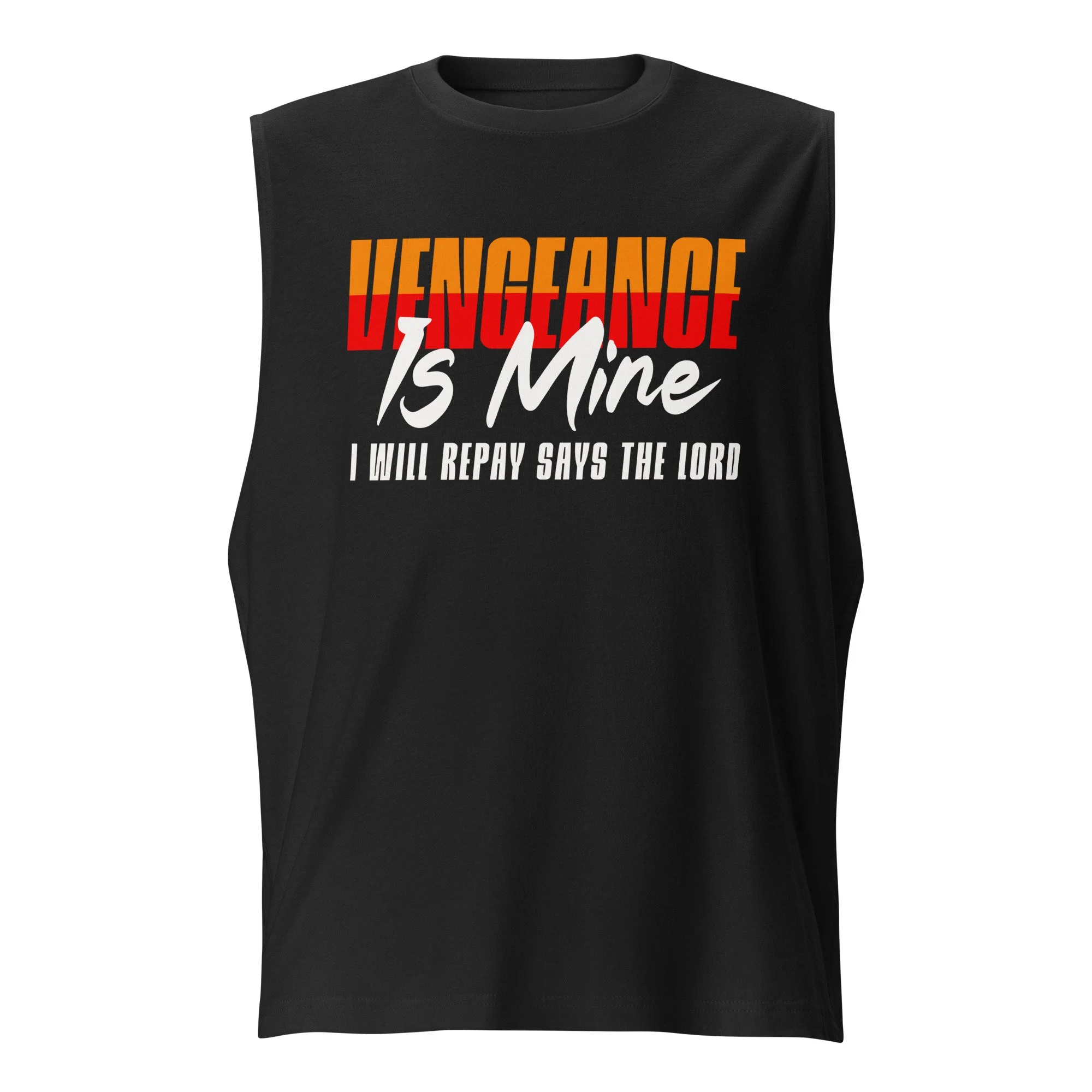 Unisex Muscle Shirt | Vengeance is Mine