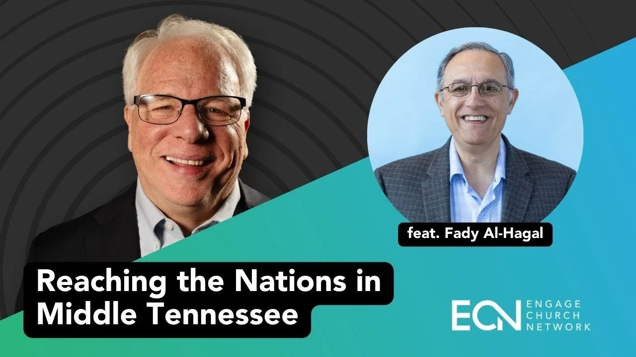 Reaching the Nations in Middle Tennessee feat. Fady Al-Hagal