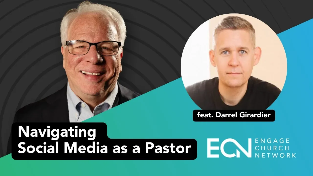 Navigating Social Media as a Pastor feat. Darrel Girardier