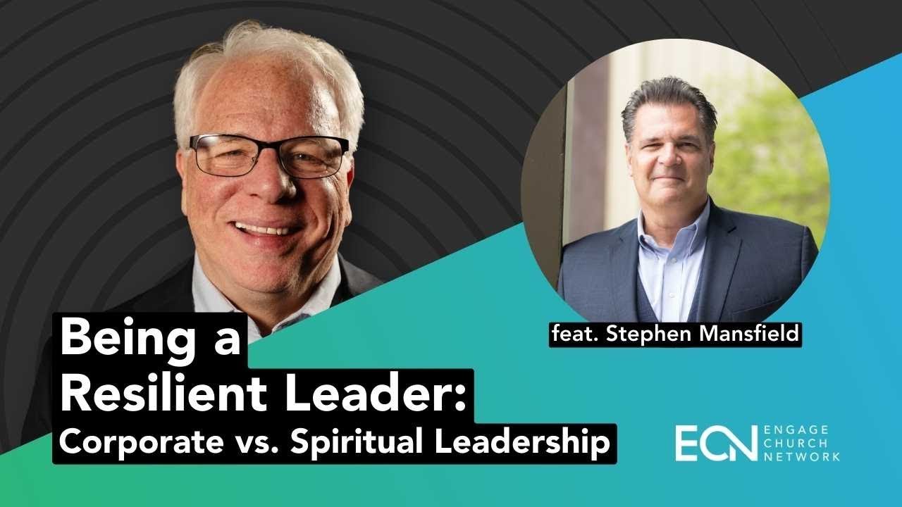 Being a Resilient Leader: Corporate vs. Spiritual Leadership